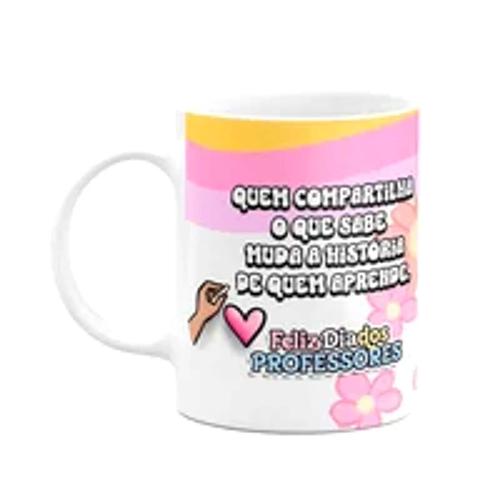 Caneca Professores - Quem Compartilha O Que Sabe...