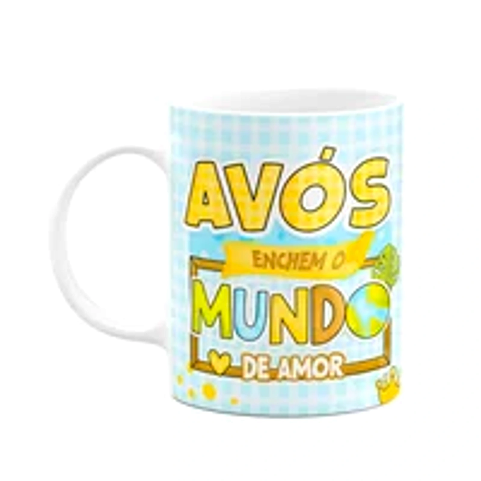 Caneca Dos Avós - Avós Enchem O Mundo De Amor - 325ml
