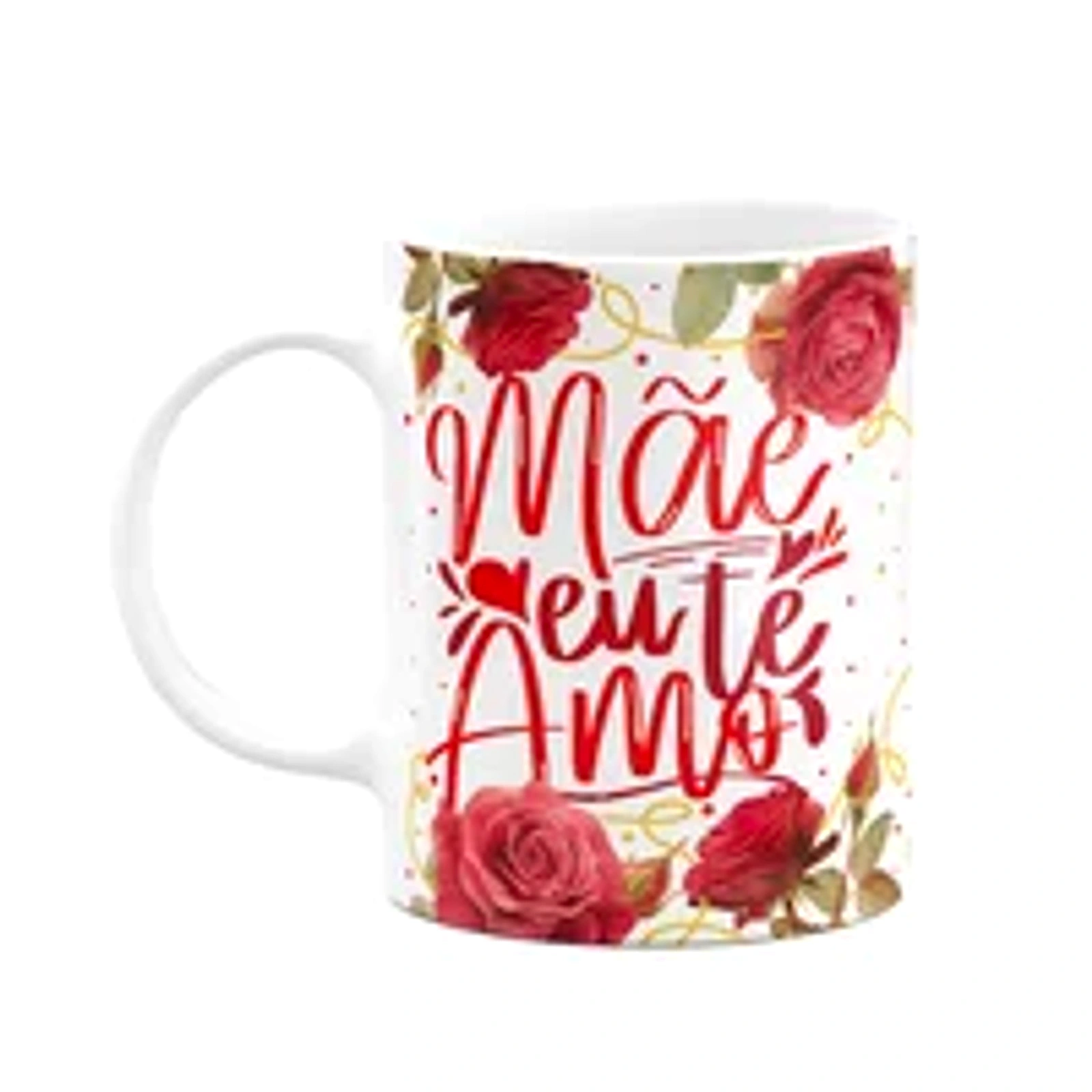 Caneca Floral Mães - Mãe Eu Te Amo - M2 - 325ml