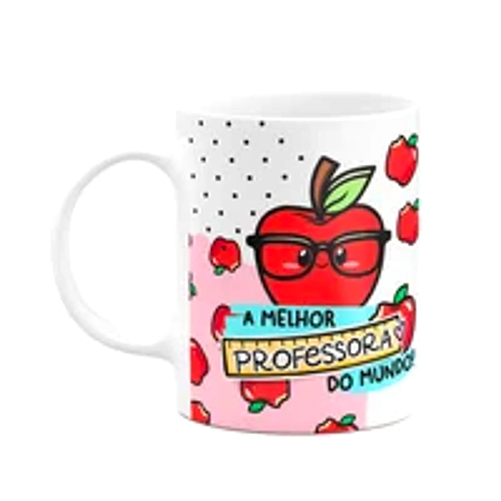 Caneca Professores - A Melhor Professora Do Mundo - Mugapple
