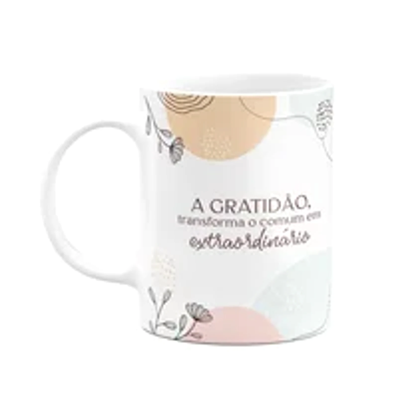 Caneca Motivação - A Gratidão Transforma O Comum