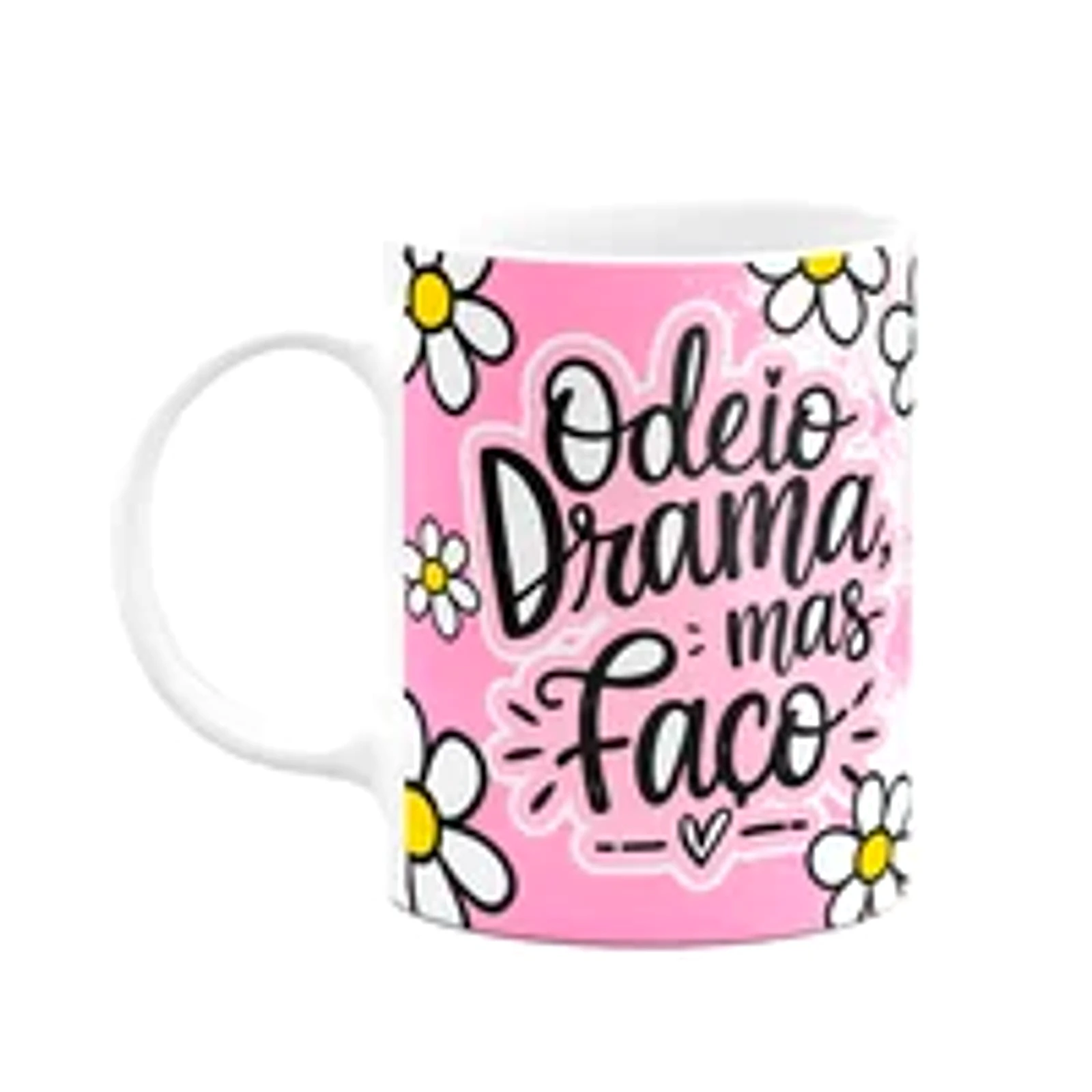 Caneca Divertida - Odeio Drama, Mas Faço
