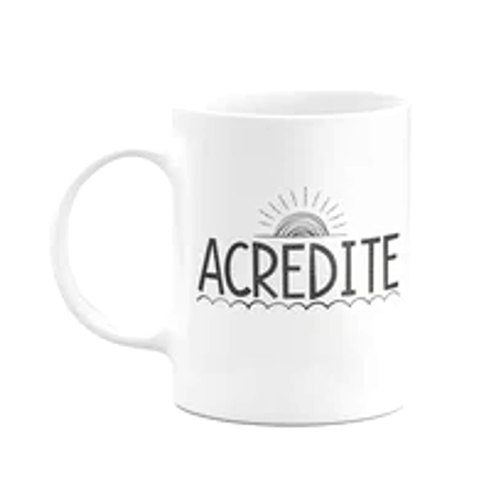 Caneca Motivação - Acredite - 325ml - Branca