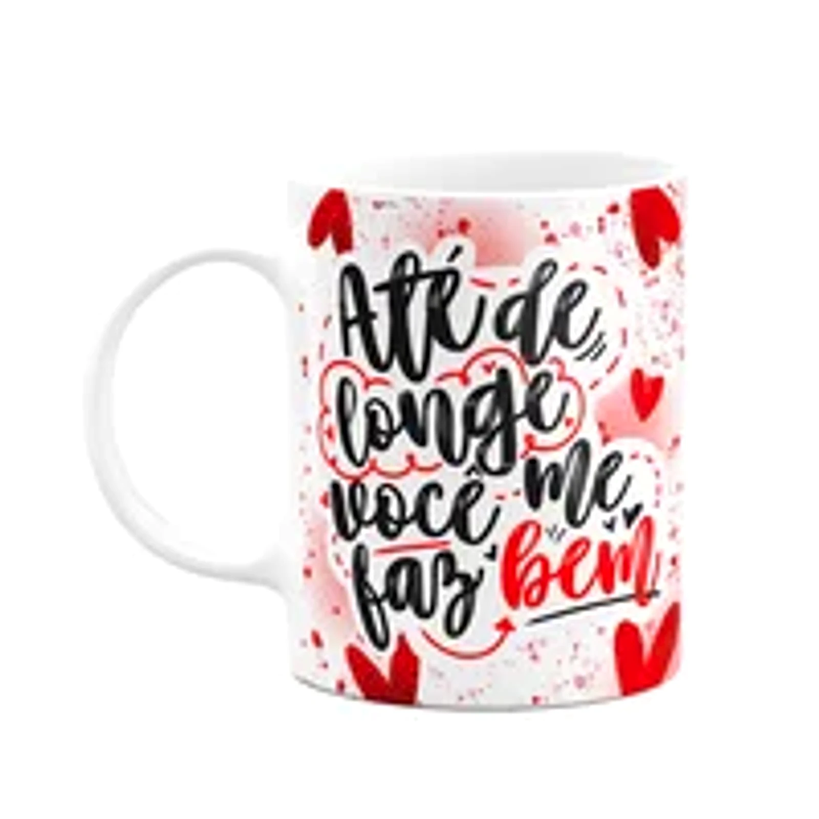 Caneca Namorados - Até De Longe Você Me Faz Bem